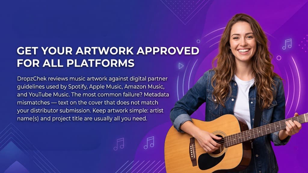 DropzChek — get your artwork approved for Spotify, Apple Music, Amazon Music, and YouTube Music